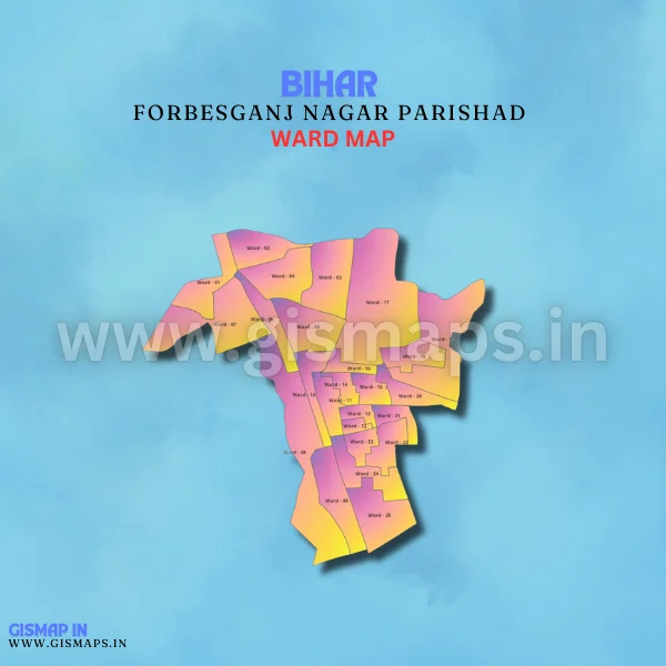 Forbesganj Nagar Parishad Ward Map